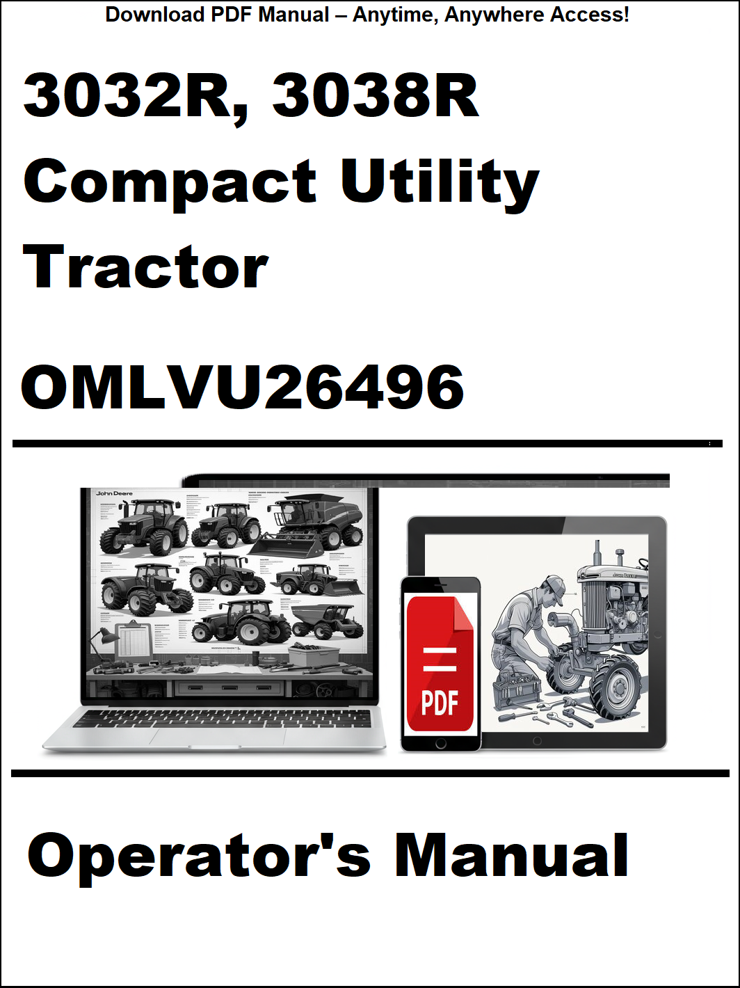 John Deere 3032R, 3038R Compact Utility Tractor Operator's Manual