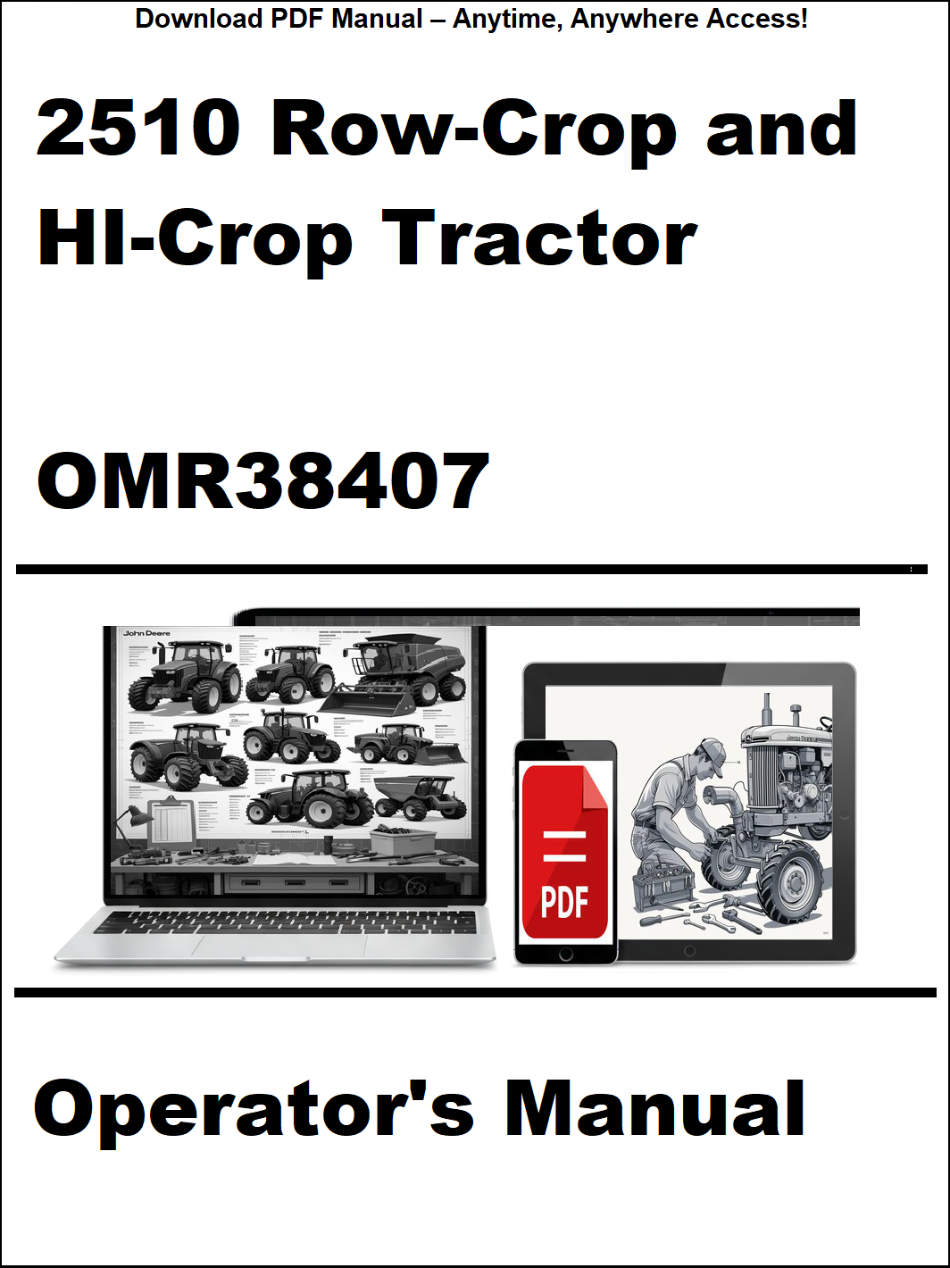 Operator's manual for 2510 Row-Crop and Hi-Crop Tractor with OMR38407 on a white background.