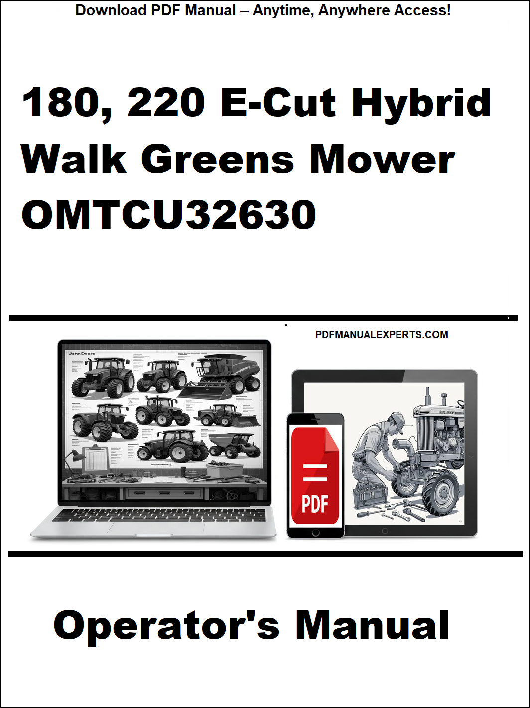 Operator's manual for 180, 220 E-Cut Hybrid Walk Greens Mower OMTCU32630 on a white background with laptop and smartphone icons.