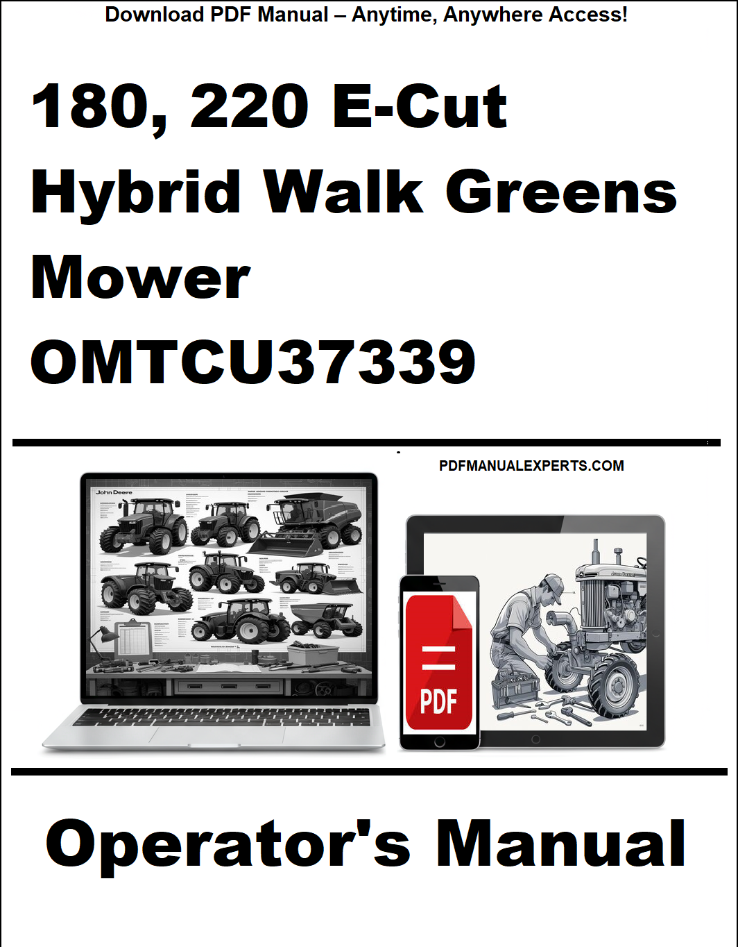 Operator's manual for 180, 220 E-Cut Hybrid Walk Greens Mower OMTCU37339 on a white background
