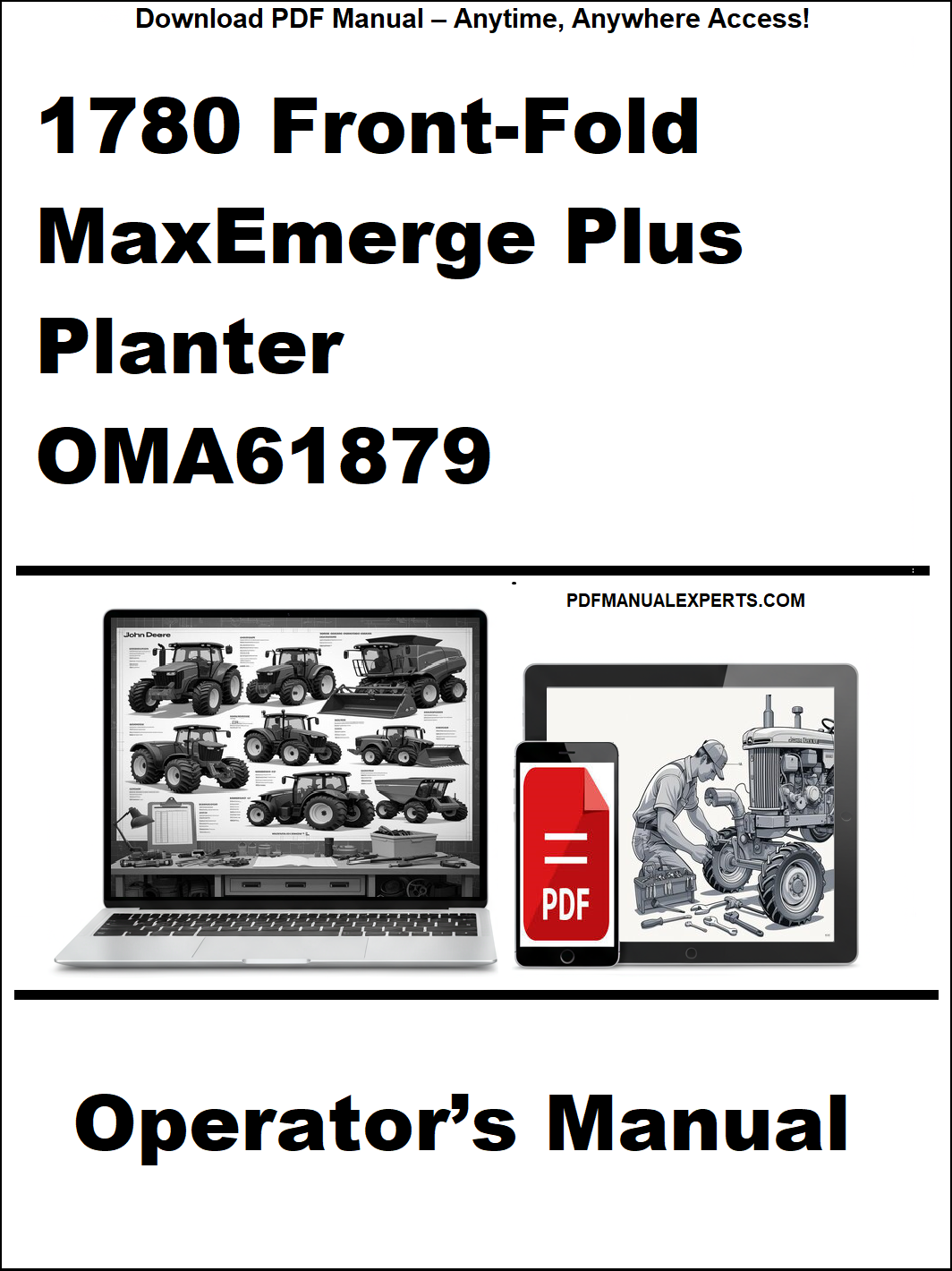 Operator's manual for 1780 Front-Fold MaxEmerge Plus Planter OMA61879 with a laptop and toolbox graphic.