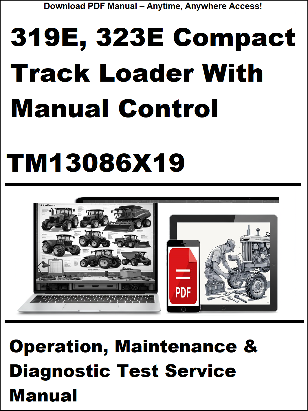 Manual cover for 319E, 323E Compact Track Loader with Manual Control TM13086X19