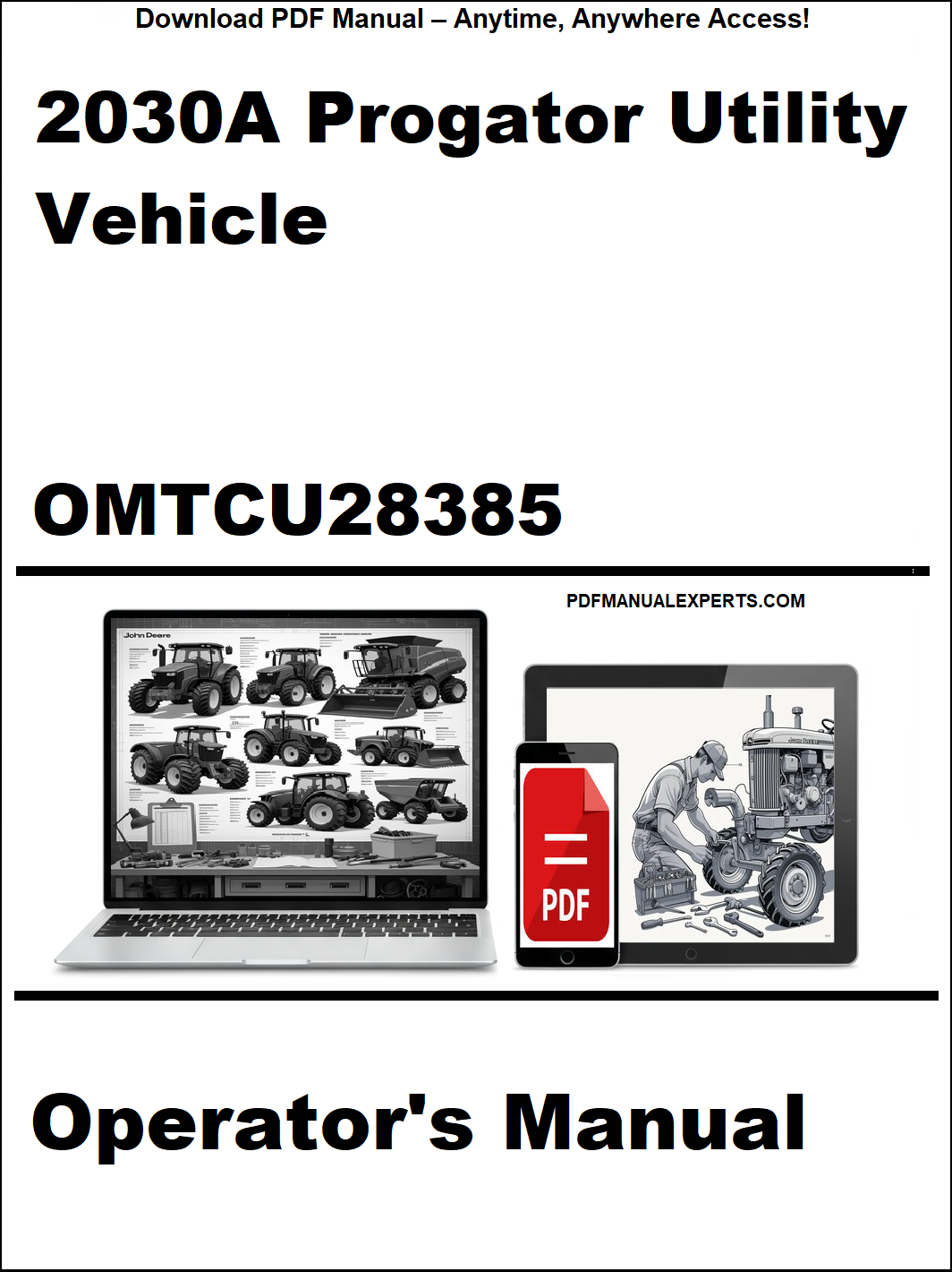 Operator's manual for 2030A Progator Utility Vehicle with digital device and laptop illustration on a white background.