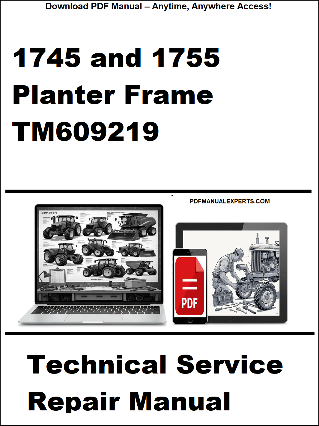Technical service repair manual for 1745 and 1755 planter frame TM609219 on a white background.