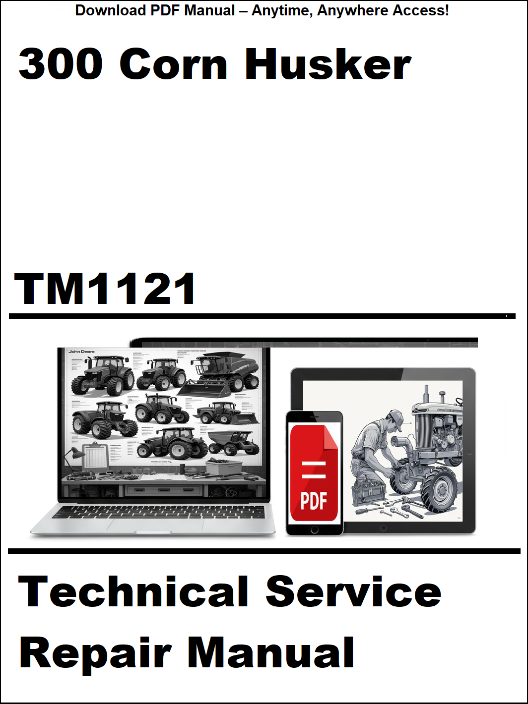 Technical Service Repair Manual for 300 Corn Husker with laptop and tractor illustration on a white background