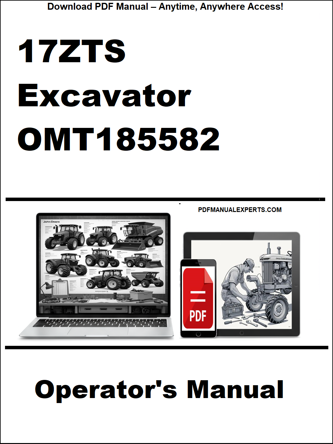 Cover of the 17ZTS Excavator OMT185582 Operator's Manual with a laptop and smartphone graphic.