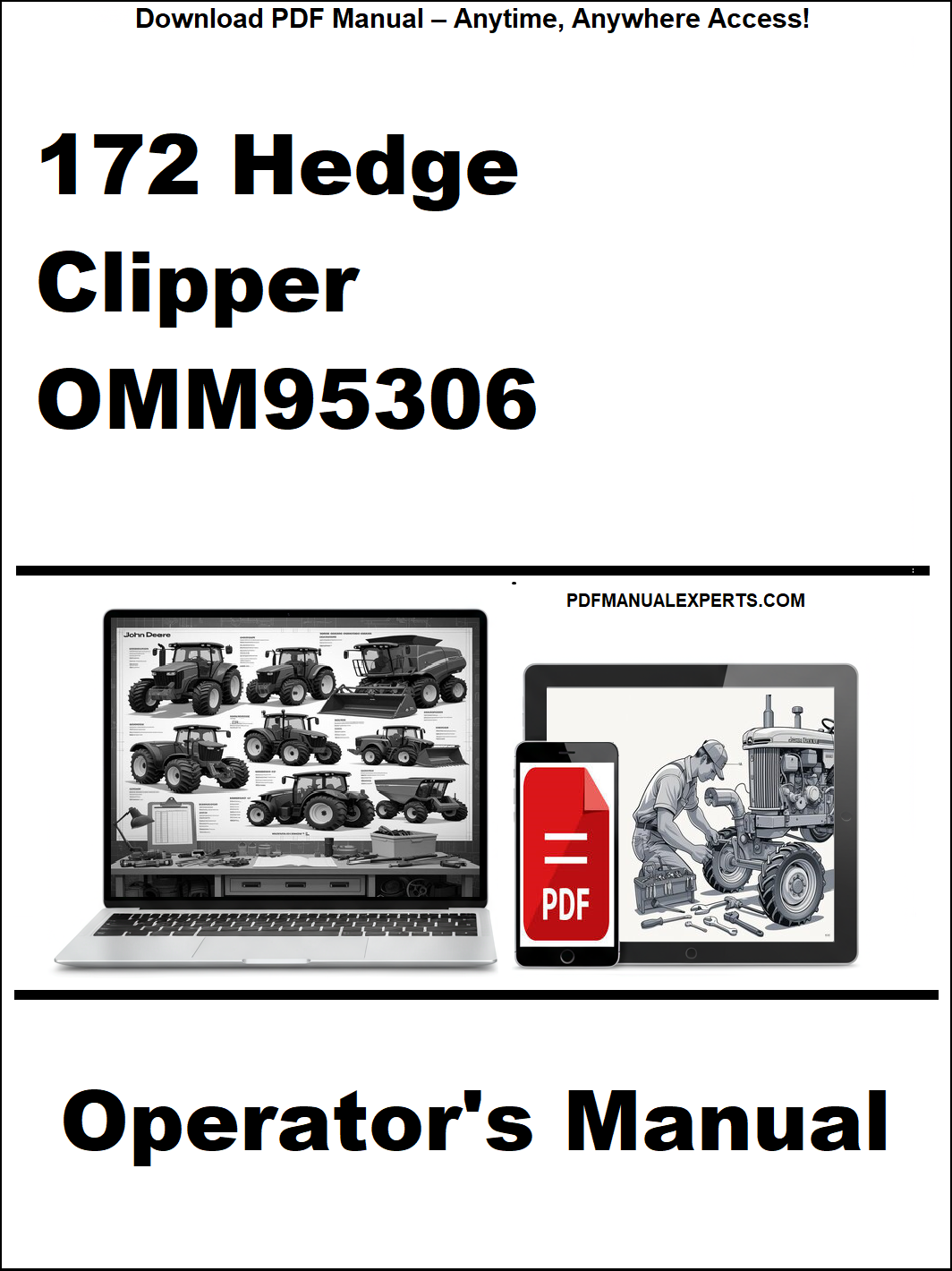 Operator's manual for 172 Hedge Clipper OMM95306 with laptop and toolbox graphic on a white background.