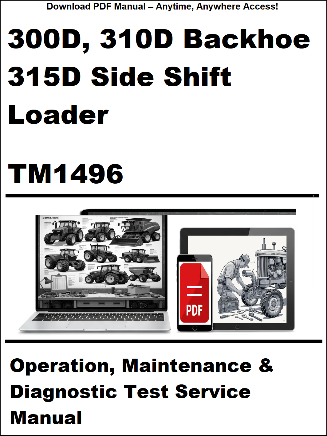 Manual cover for 300D, 310D Backhoe and 315D Side Shift Loader with technical illustrations and text.