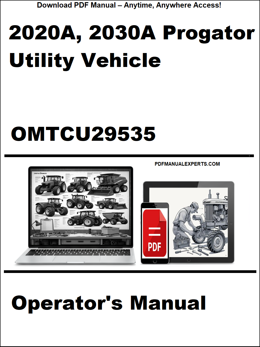 Operator's manual for 2020A, 2030A Progator Utility Vehicle with PDF icon and laptop display.