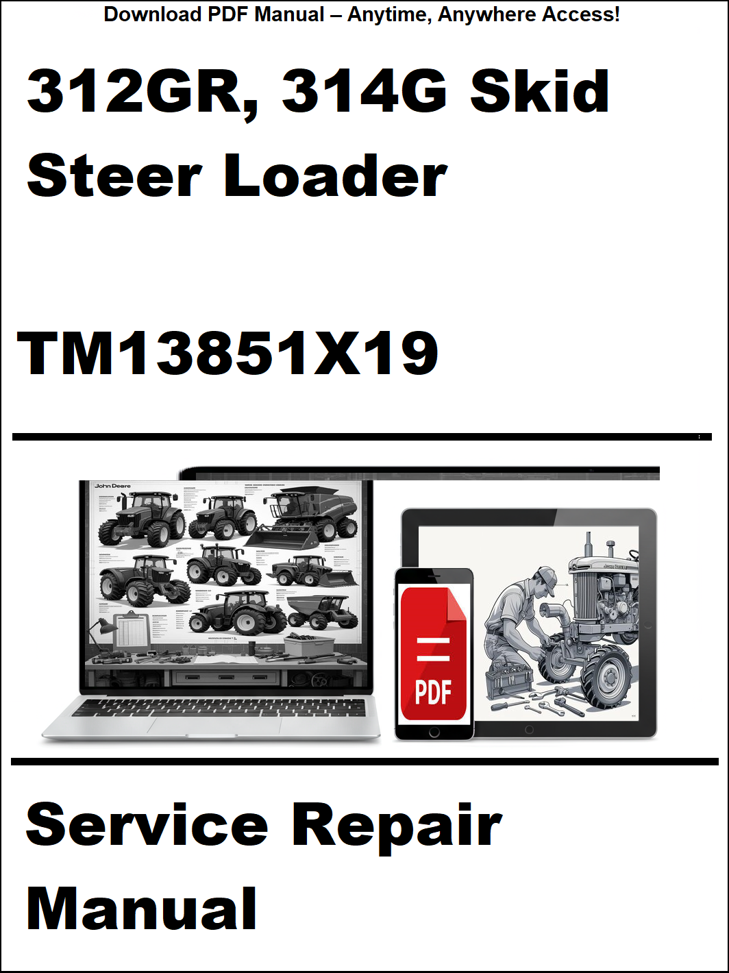 Service repair manual for 312GR, 314G skid steer loader with digital device icon on a white background