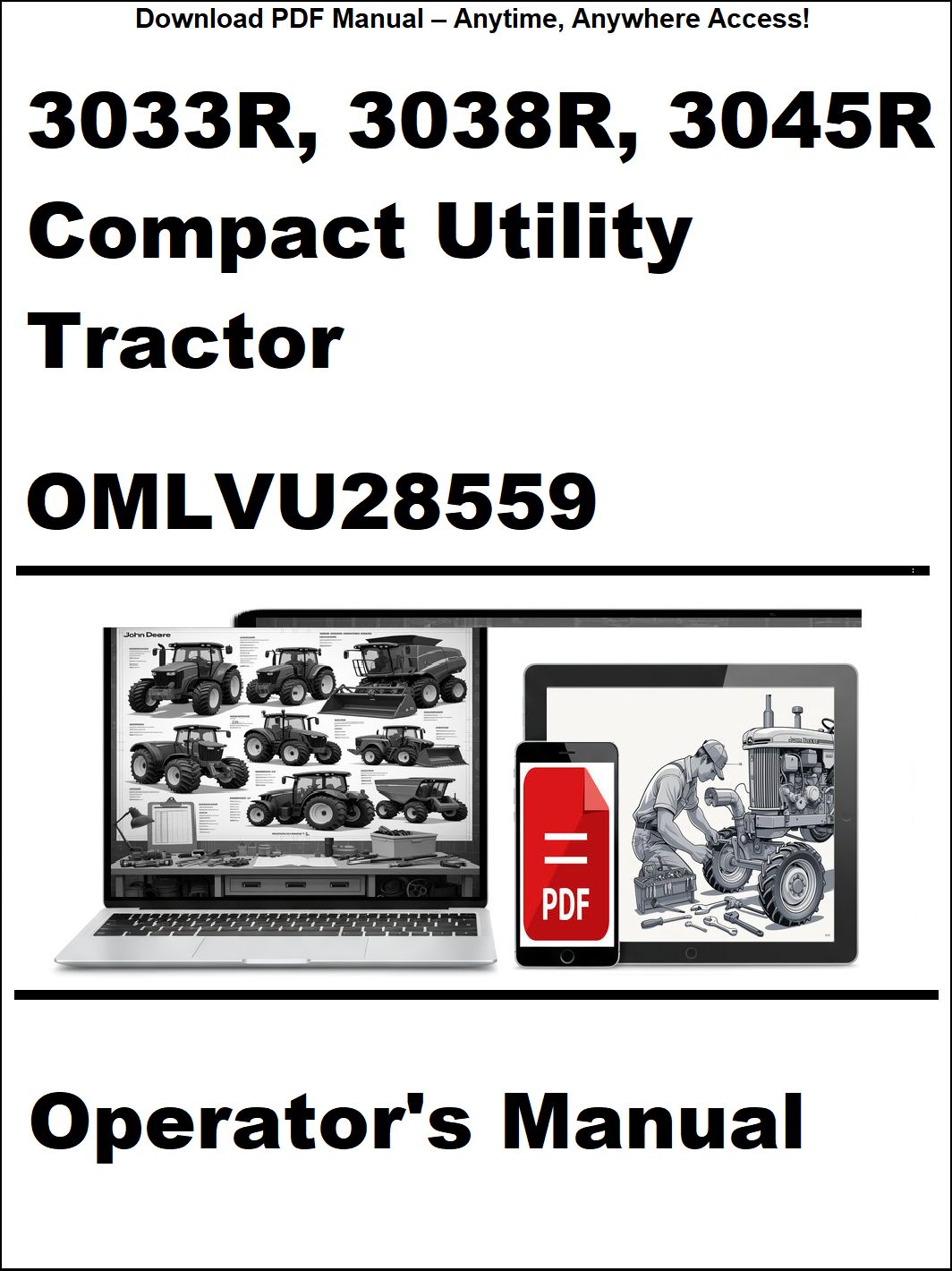 Cover of the operator's manual for 3033R, 3038R, 3045R Compact Utility Tractor with a laptop and tractor illustration.