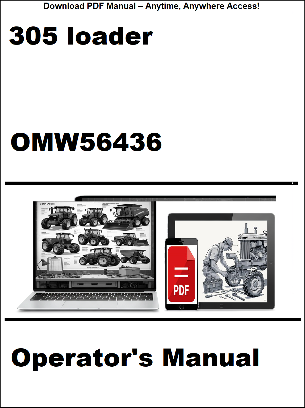 Operator's manual for a 305 loader with a laptop and smartphone displaying the document.