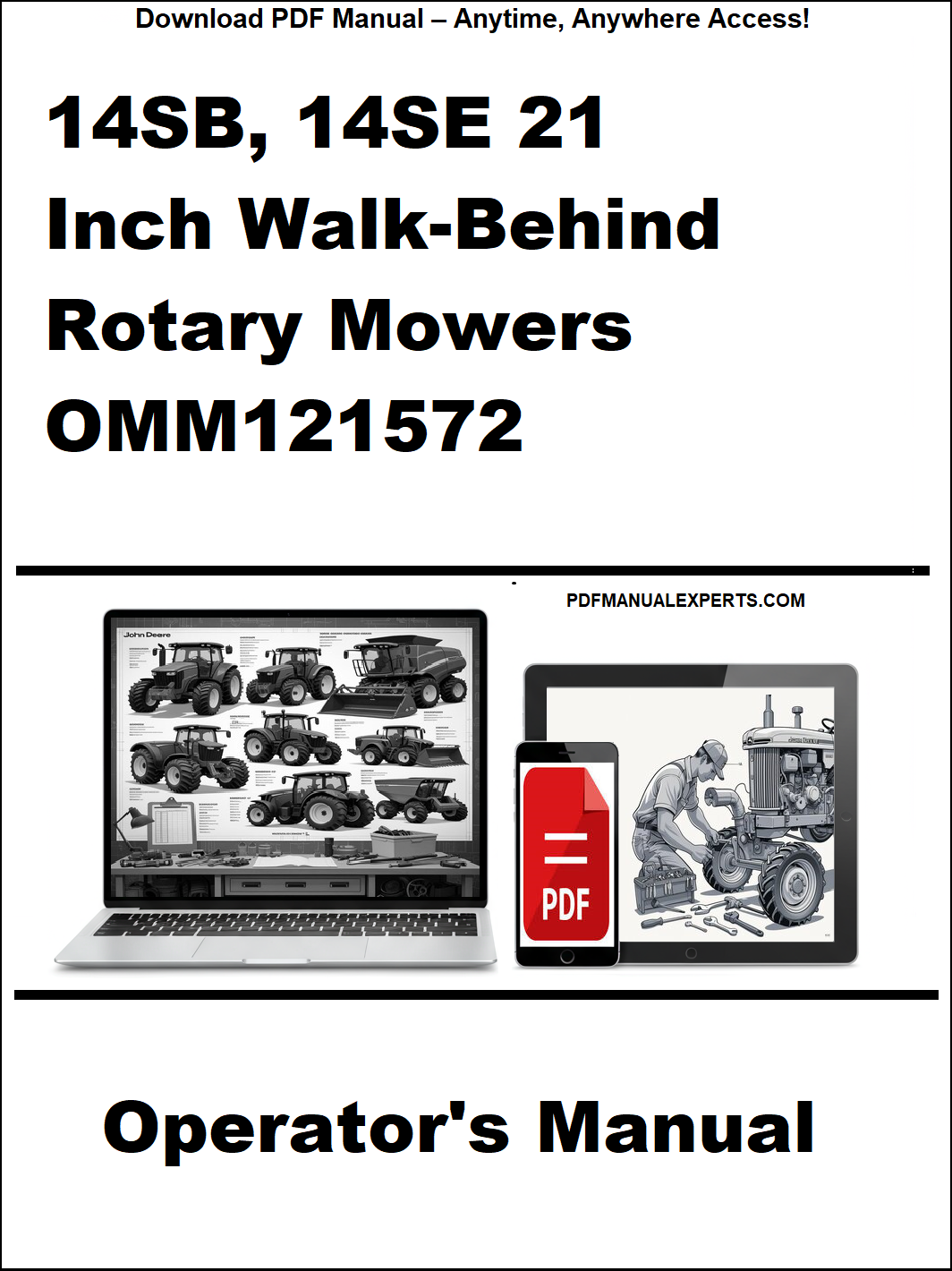Operator's manual for 14SB, 14SE 21 Inch Walk-Behind Rotary Mowers OMM121572 on a white background.