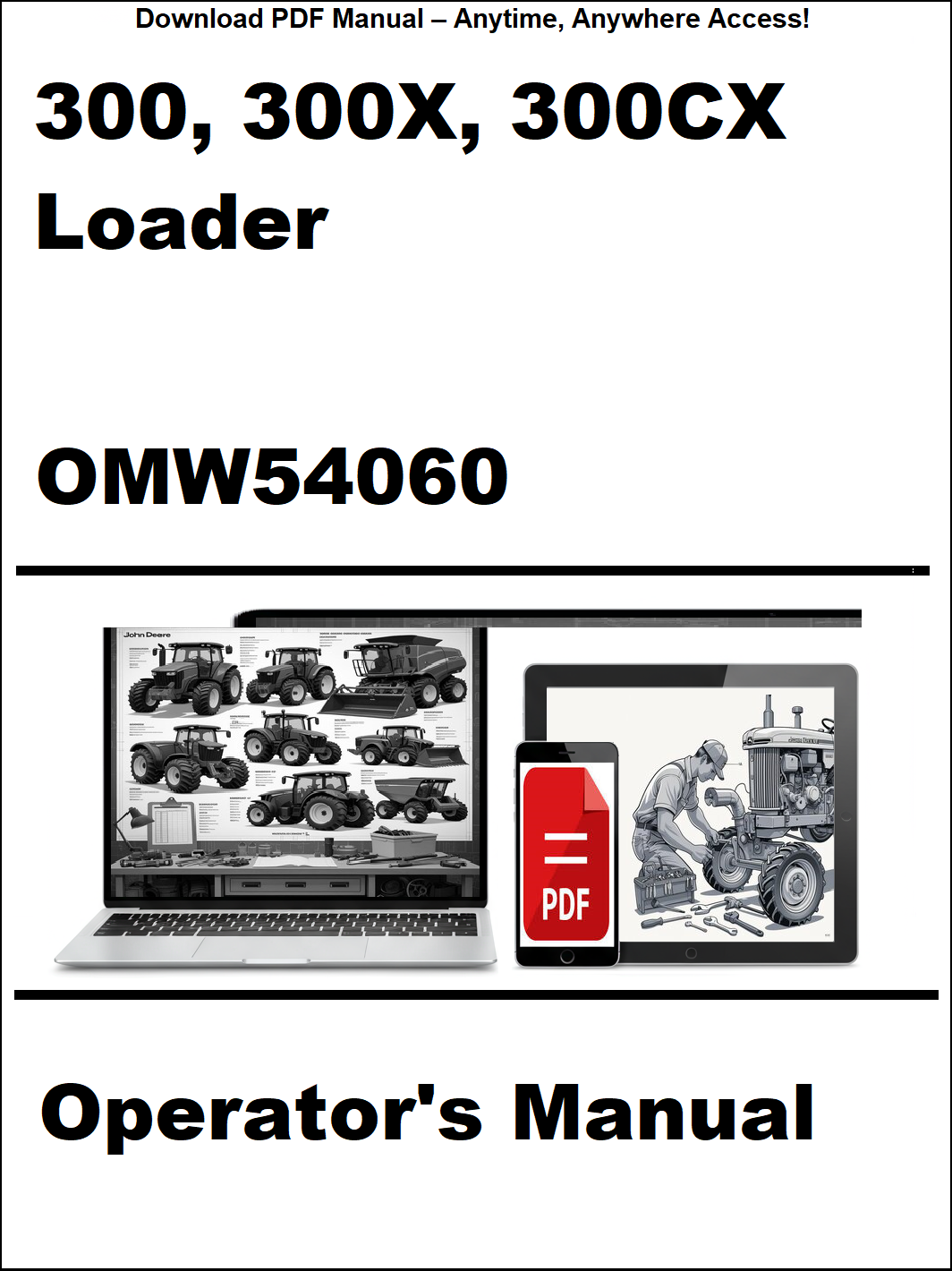 Operator's manual for 300, 300X, 300CX Loader with OMW54060 on a white background