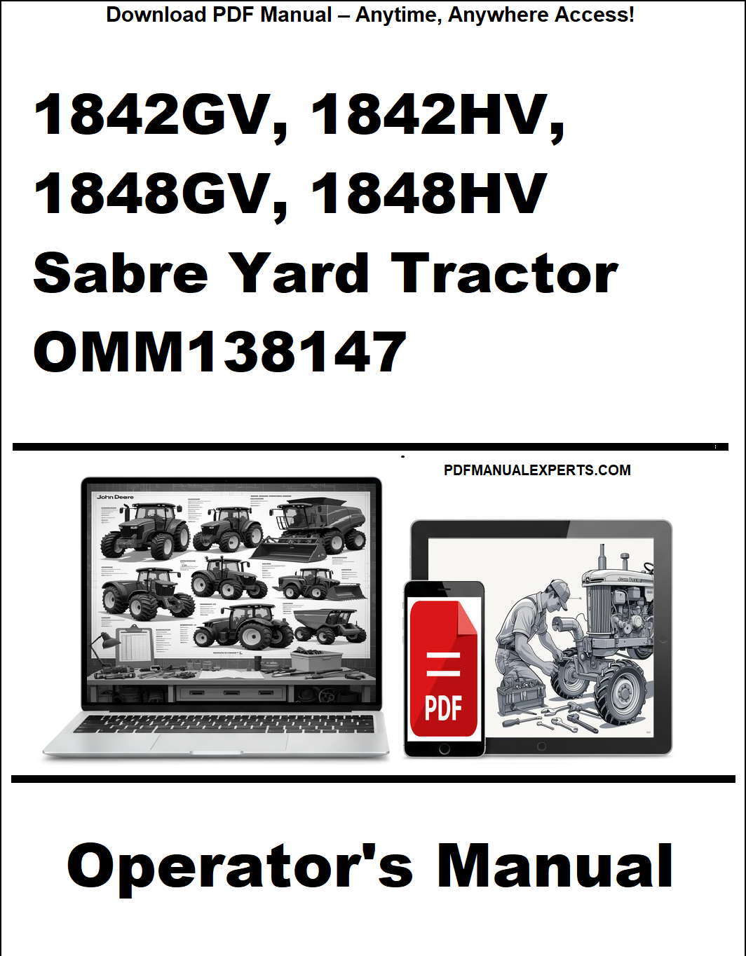 Operator's manual cover for 1842GV, 1842HV, 1848GV, 1848HV Sabre Yard Tractor OMM138147 with digital device icon.