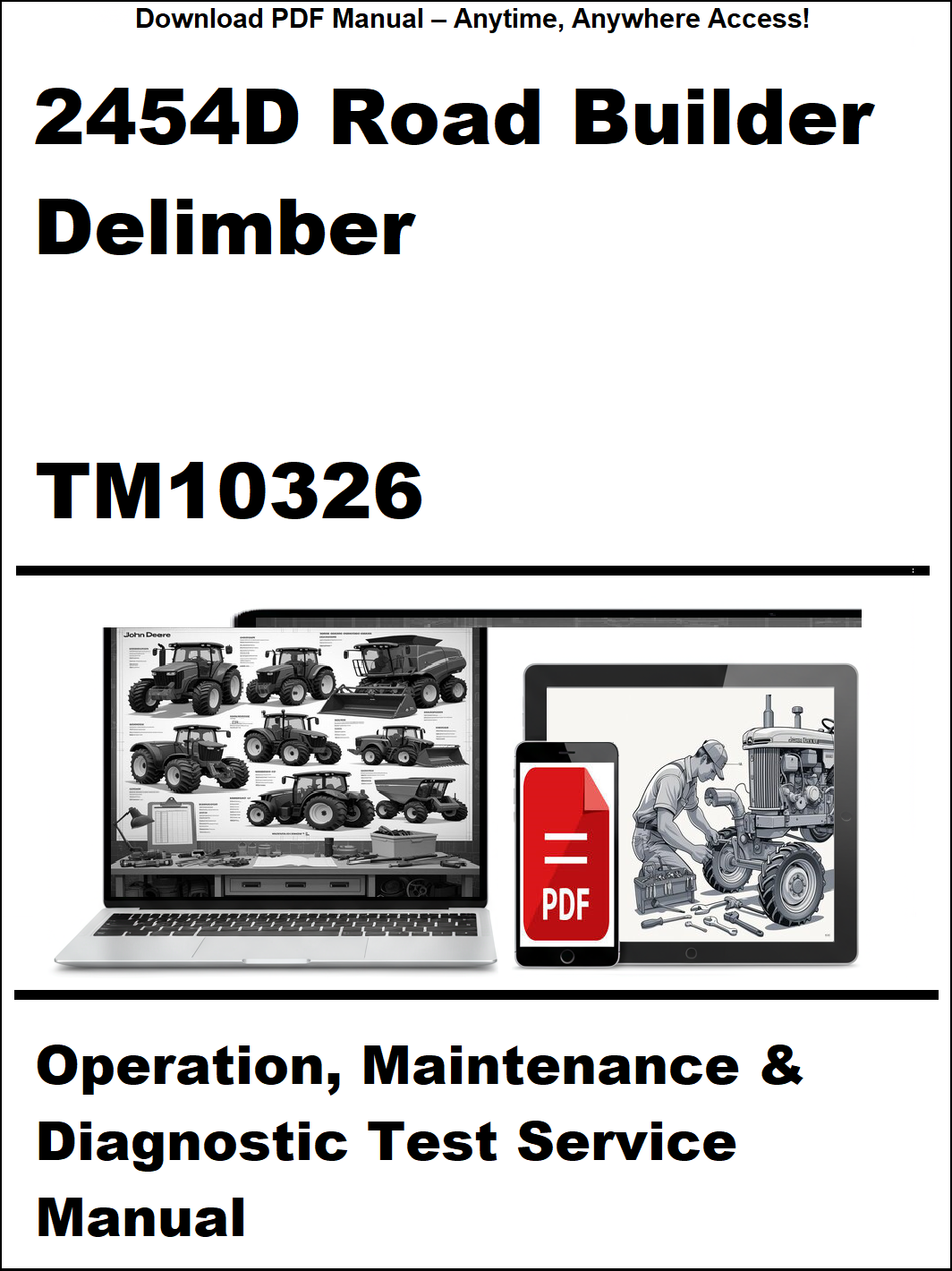 Manual cover for 2454D Road Builder Delimber TM10326 with images of a laptop and tractor on a white background.