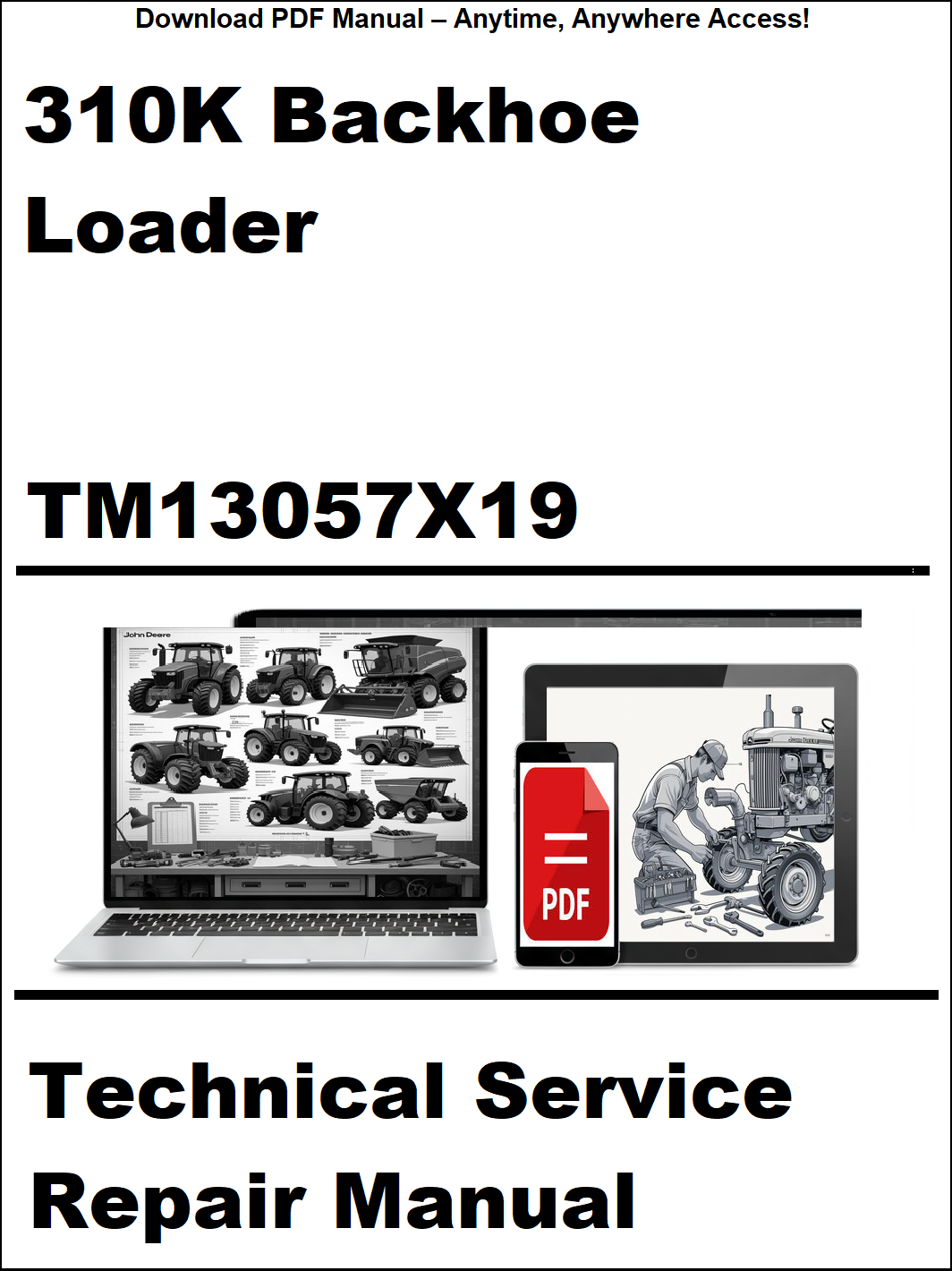 Technical service repair manual for 310K Backhoe Loader with digital device and laptop illustration on a white background.