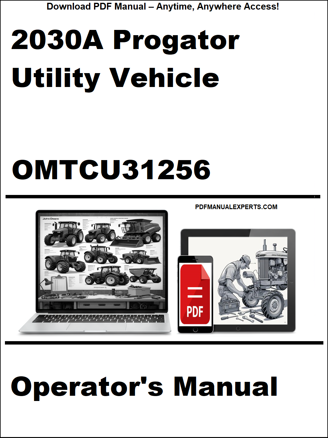 Operator's manual for 2030A Progator Utility Vehicle with digital device and laptop illustration on a white background.