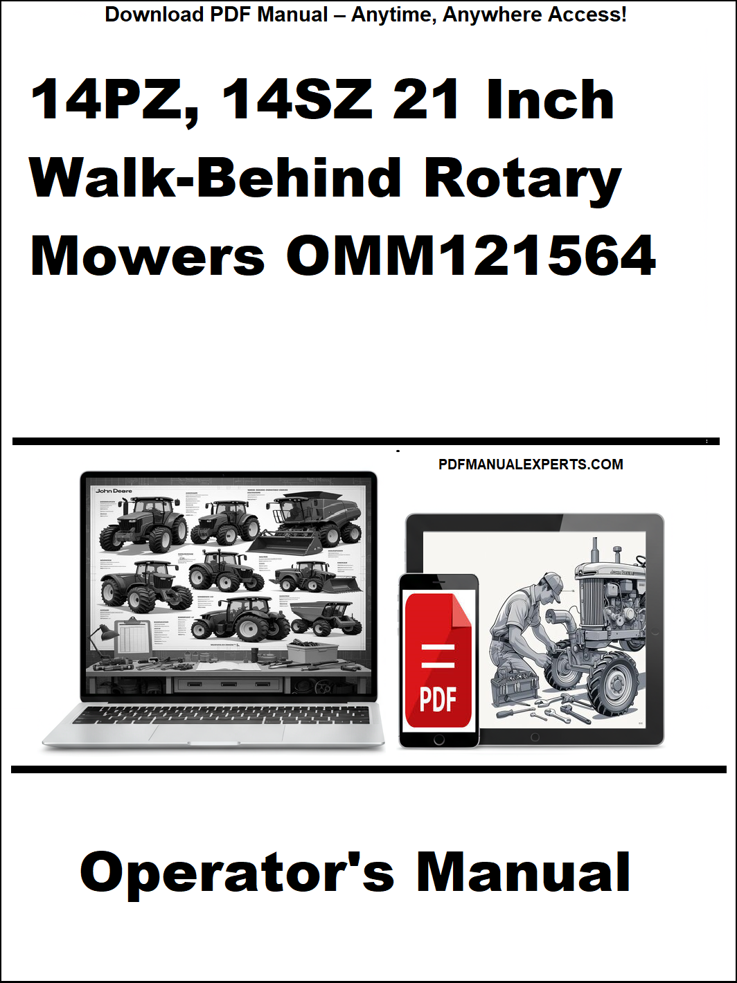 John Deere 14PZ, 14SZ 21 Inch Walk-Behind Rotary Mowers (S/N 100001) Operator's Manual