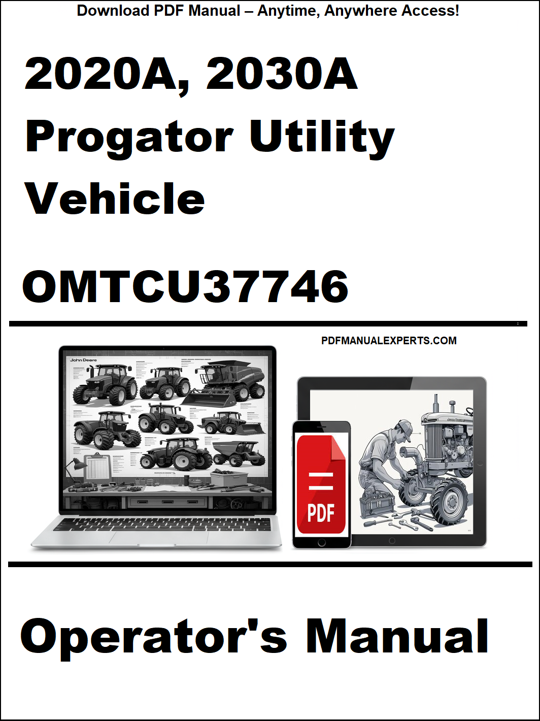 Operator's manual cover for 2020A, 2030A Progator Utility Vehicle OMTCU37746 with laptop and toolbox graphics.