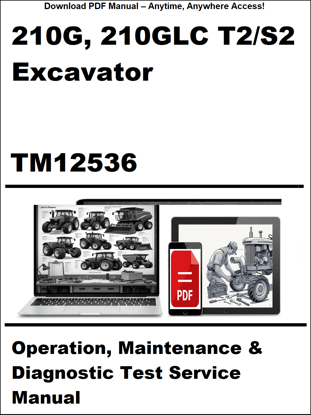 Manual cover for 210G, 210GLC T2/S2 Excavator operation, maintenance, and diagnostic test service manual TM12536.