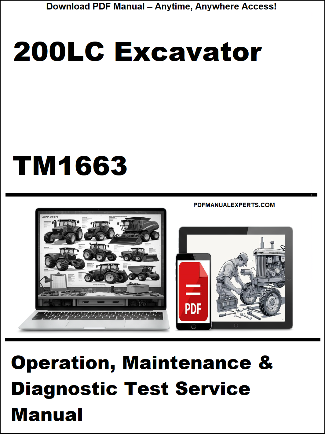 Manual cover for 200LC Excavator TM1663 Operation, Maintenance & Diagnostic Test Service Manual on a white background.