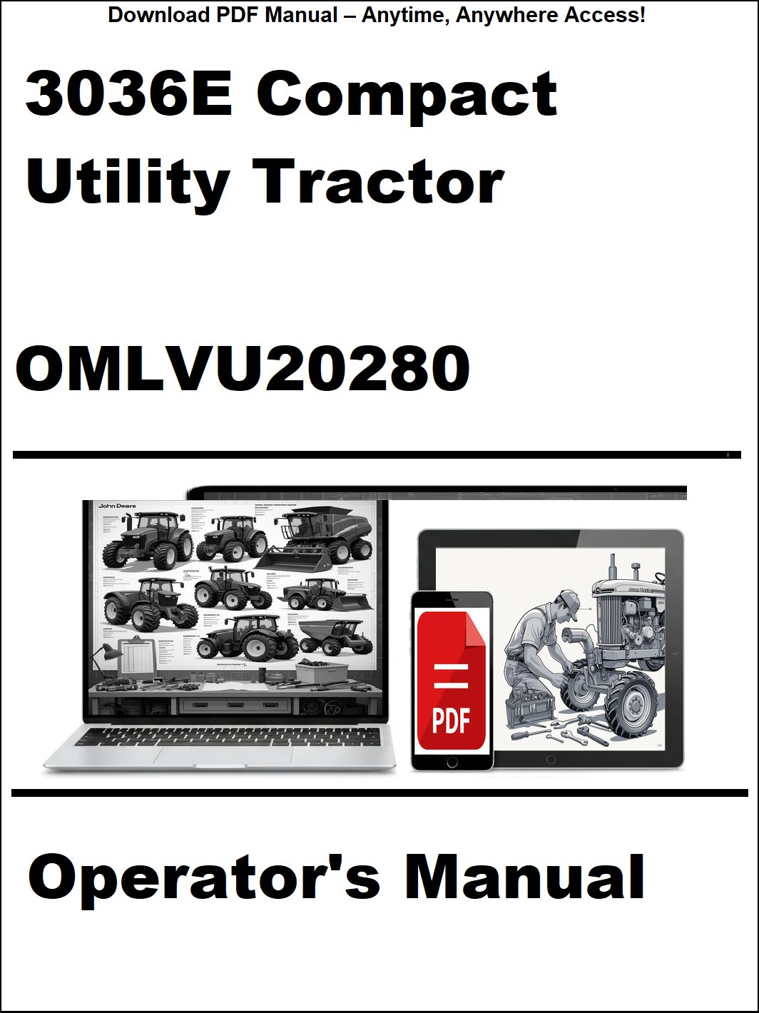 John Deere 3036E Compact Utility Tractor (SN 010001) Operator's Manual