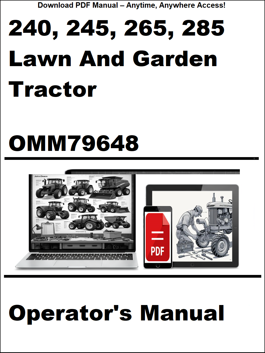 Operator's manual for 240, 245, 265, 285 lawn and garden tractor with OMM79648 on a white background.