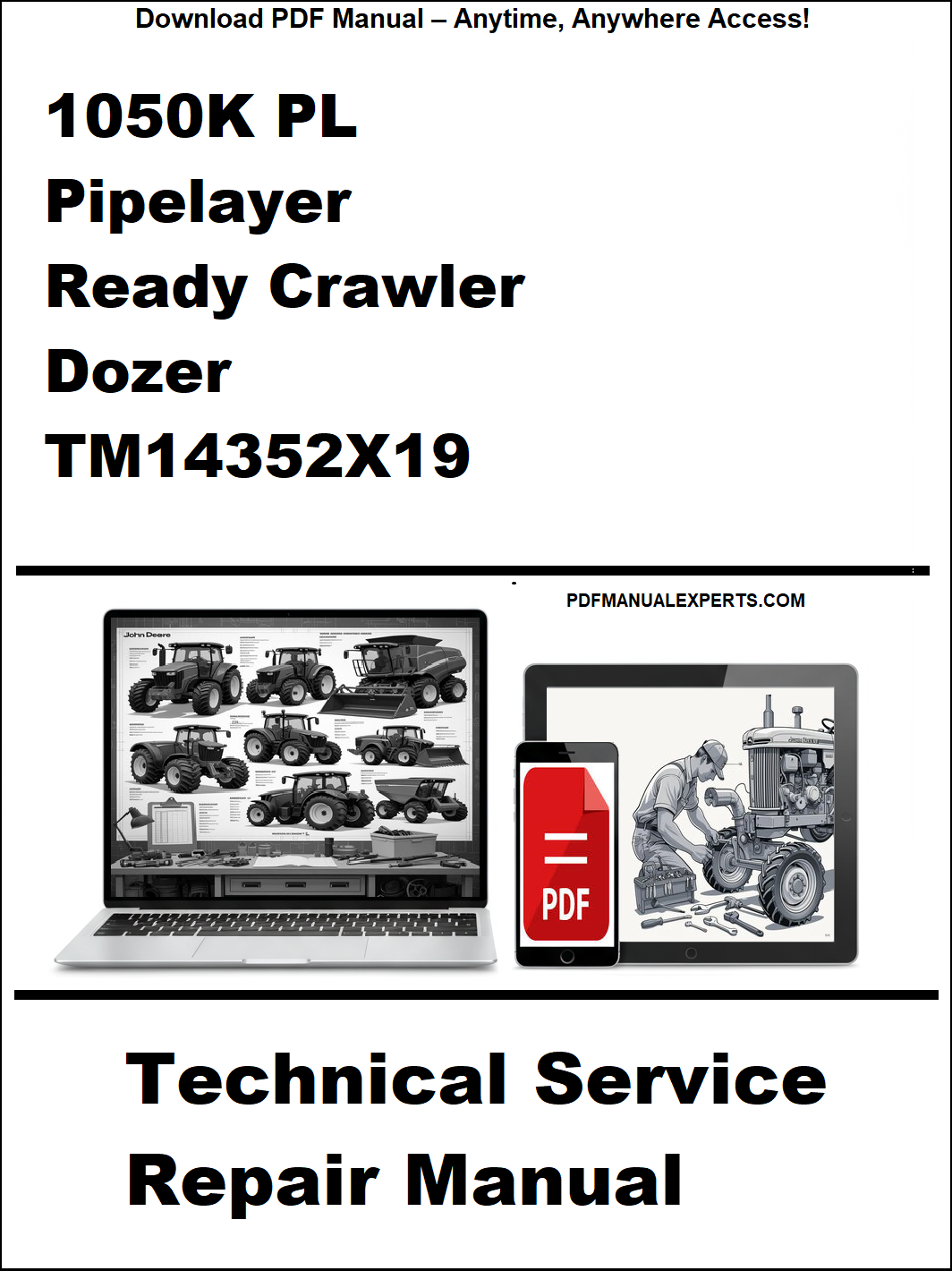 Technical service repair manual for a 1050K PL Pipelayer Ready Crawler Dozer TM14352X19 on a white background.