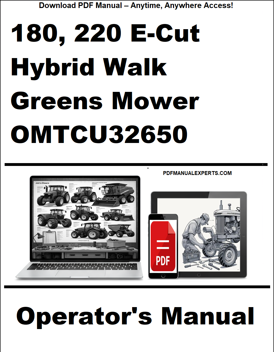 Operator's manual for 180, 220 E-Cut Hybrid Walk Greens Mower OMTCU32650 on a white background