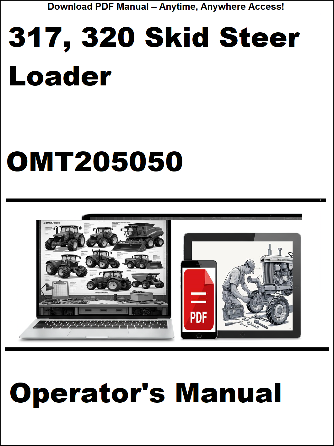 Operator's manual for 317, 320 Skid Steer Loader with OMT205050 on a white background