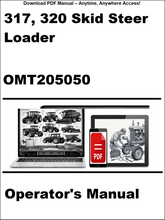 Operator's manual for 317, 320 Skid Steer Loader with OMT205050 on a white background