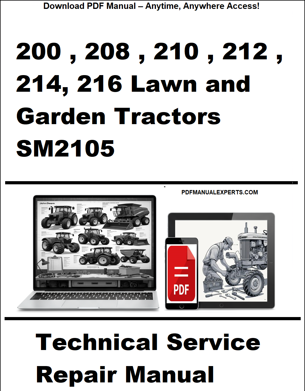 Technical service repair manual for 200, 208, 210, 212, 214, 216 Lawn and Garden Tractors SM2105 on a white background.