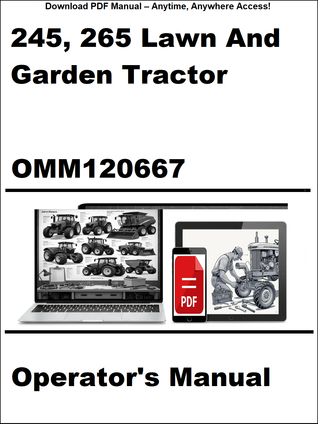 Operator's manual for 245, 265 Lawn and Garden Tractor with OMM120667 on a white background.