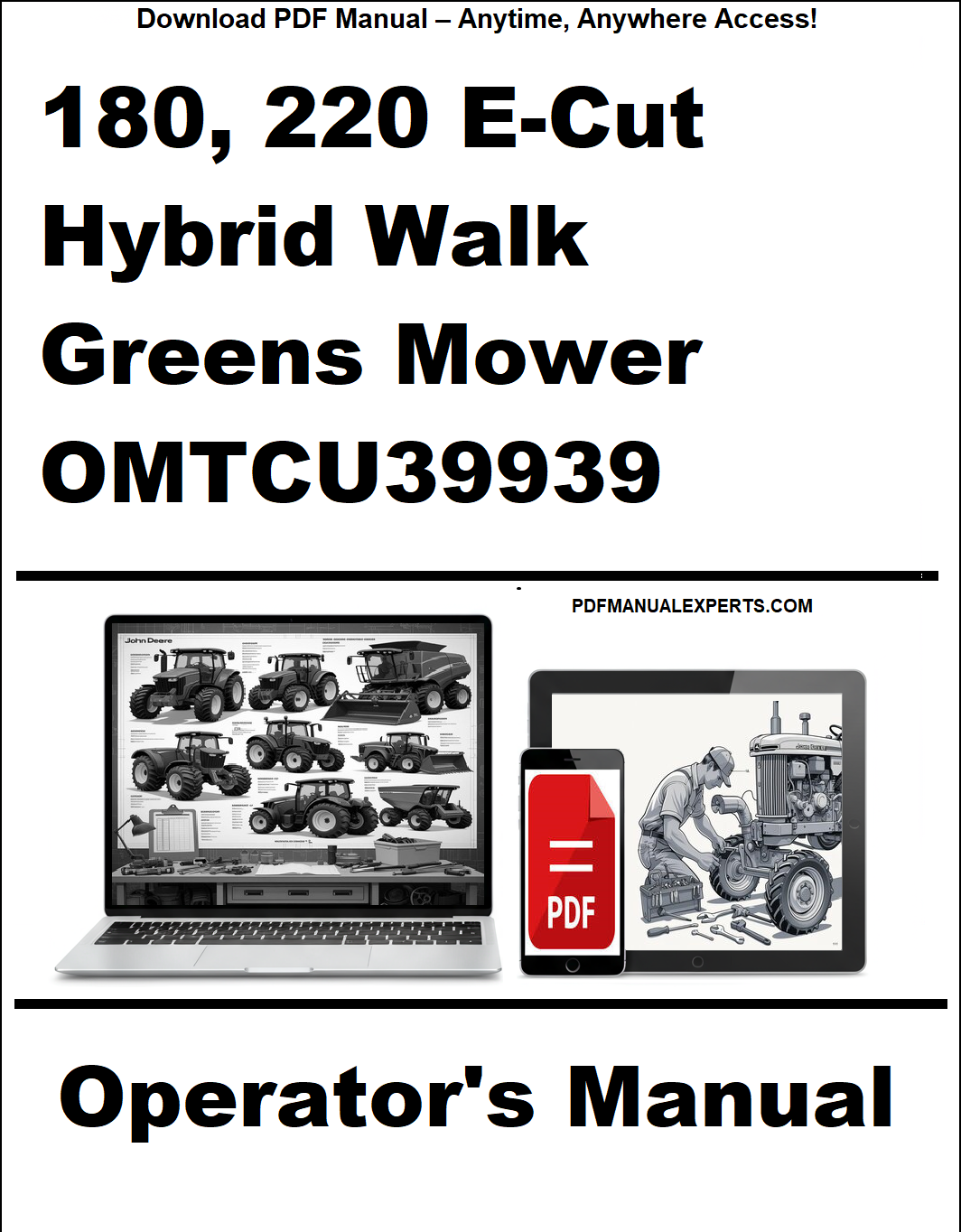 Operator's manual for 180, 220 E-Cut Hybrid Walk Greens Mower OMTCU39939 on a white background