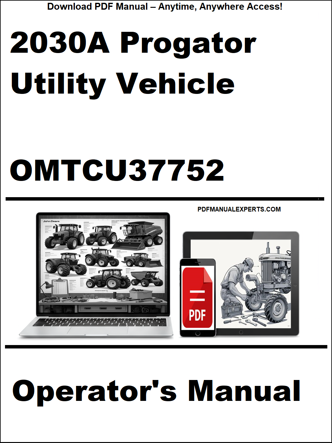 Operator's manual for 2030A Progator Utility Vehicle with digital device and laptop illustration on a white background.