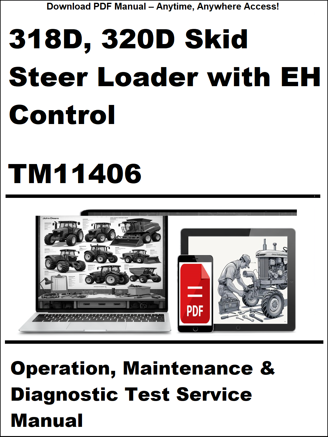 Manual cover for 318D, 320D Skid Steer Loader with EH Control TM11406 on a white background