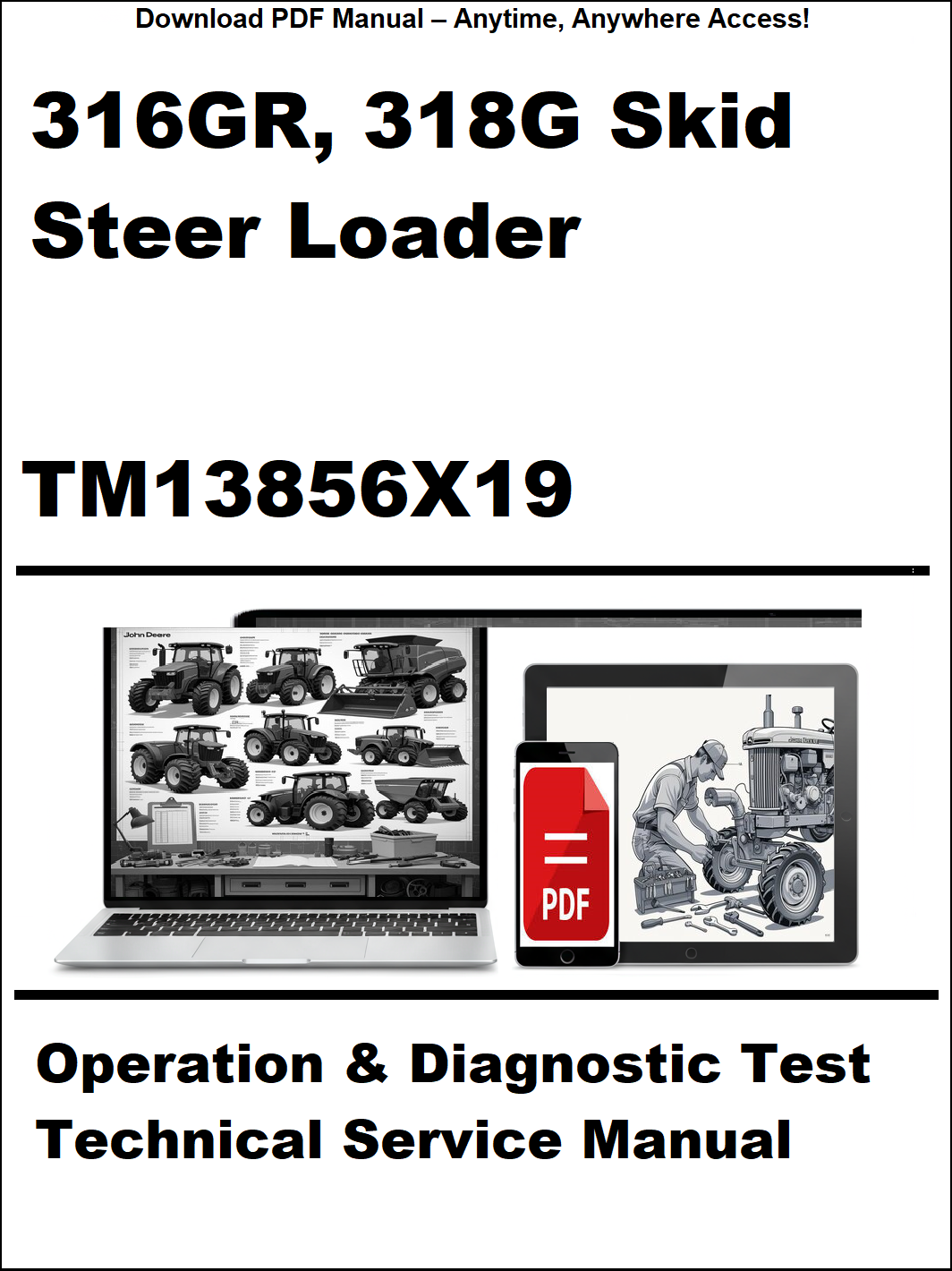 Cover of a technical service manual for 316GR and 318G skid steer loaders with a laptop and diagnostic tool illustration.