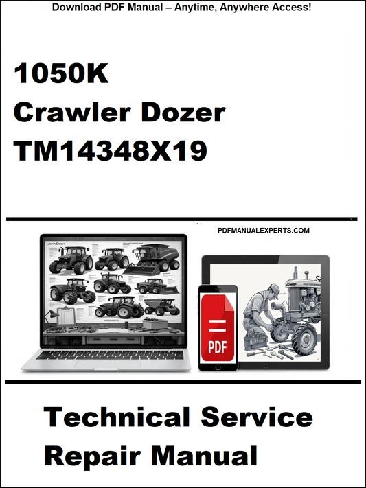 Technical service repair manual for John Deere 1050K Crawler Dozer TM14348X19 on a white background.