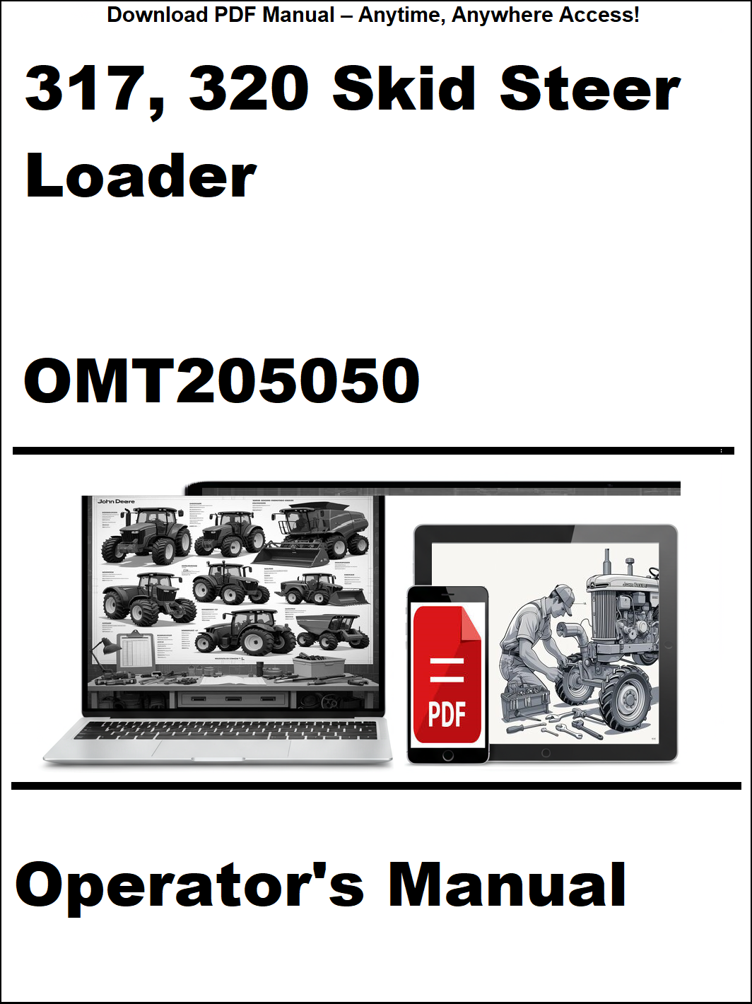 Cover of the 317, 320 Skid Steer Loader Operator's Manual with a laptop and tablet icon.