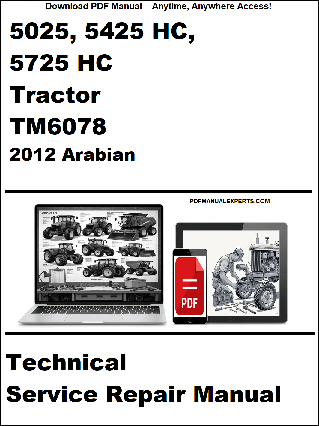 Cover of a technical service repair manual for 5025, 5425 HC, 5725 HC Tractor TM6078 with 2012 Arabian edition.