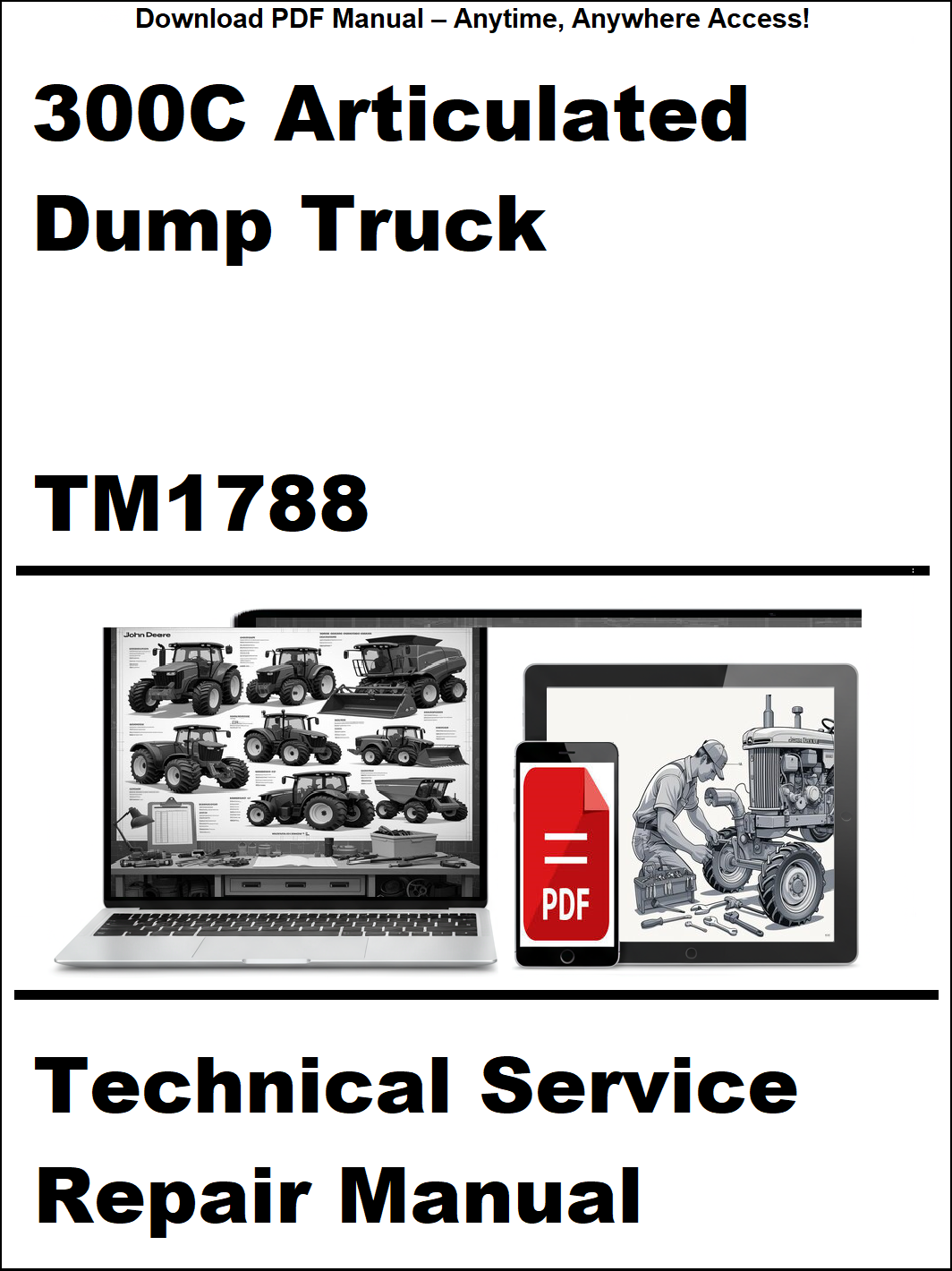 Technical service repair manual for 300C Articulated Dump Truck with digital device and laptop illustration.
