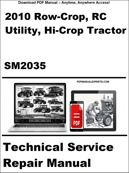 Technical service repair manual for 2010 Row-Crop, RC Utility, Hi-Crop Tractor SM2035 on a white background.