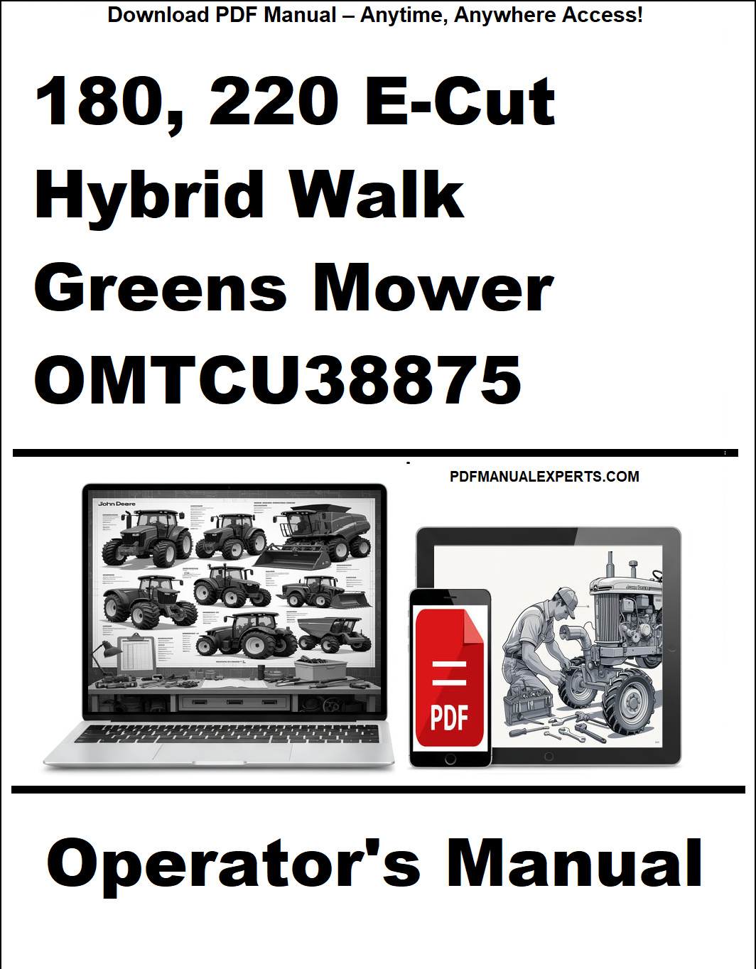 Operator's manual for 180, 220 E-Cut Hybrid Walk Greens Mower OMTCU38875 on a white background