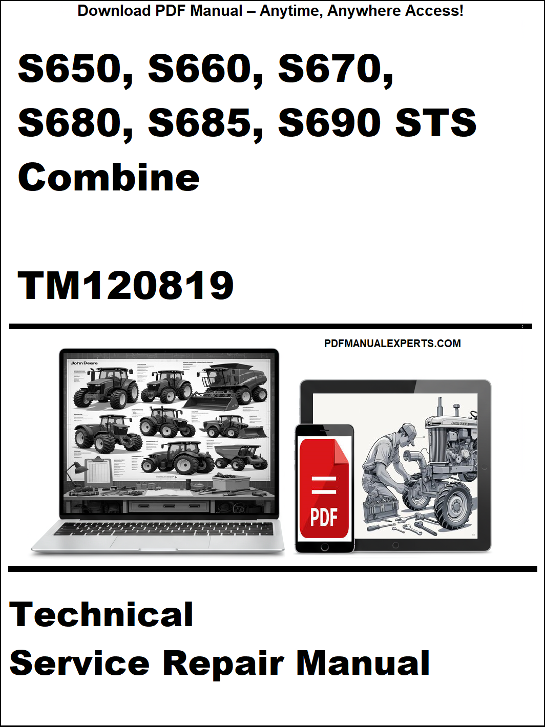 Technical service repair manual for John Deere combine models S650, S660, S670, S680, S685, S690 STS with laptop and toolbox graphic.