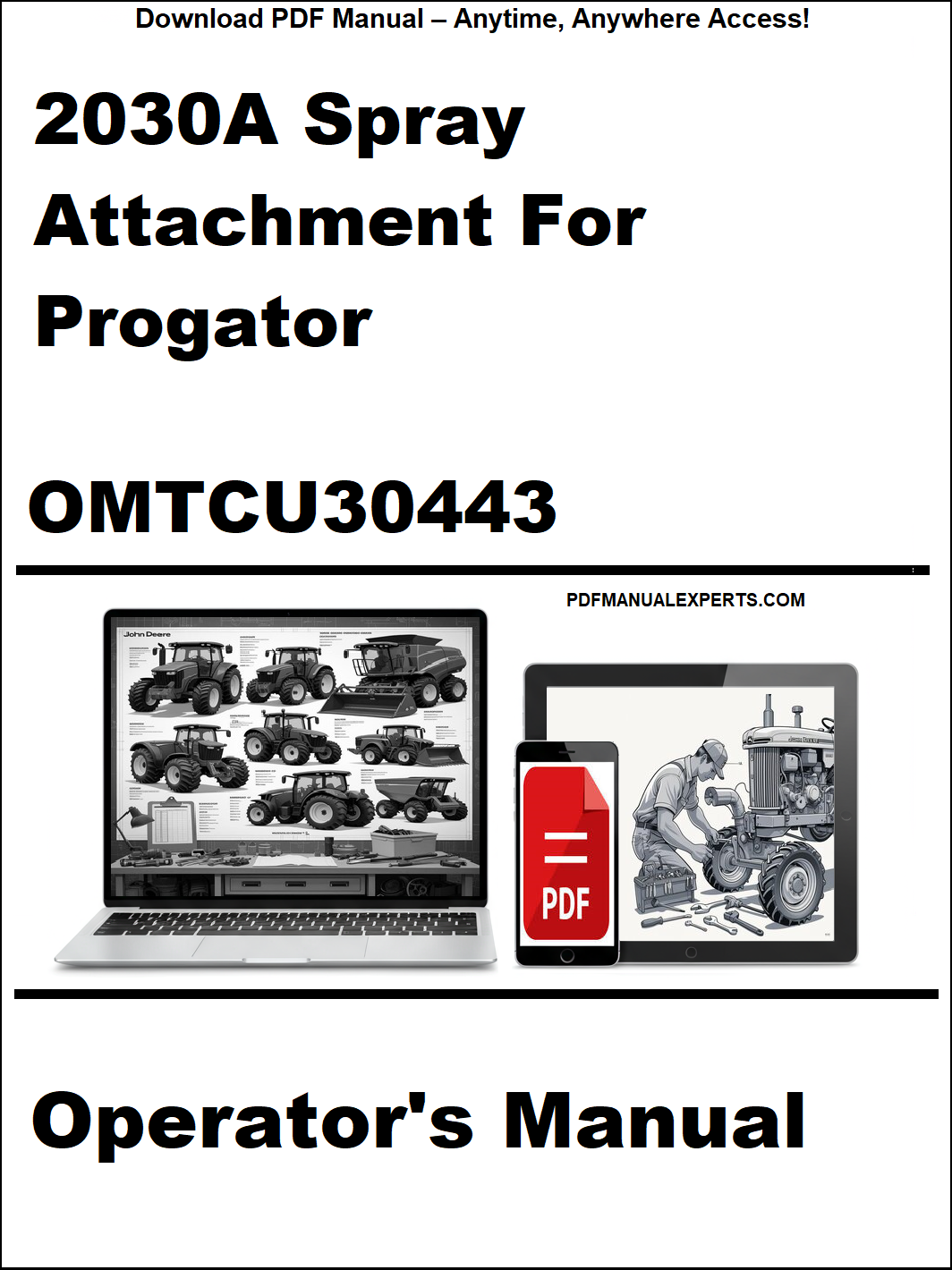 Operator's manual for 2030A Spray Attachment for Progator with a laptop and smartphone icon on a white background.
