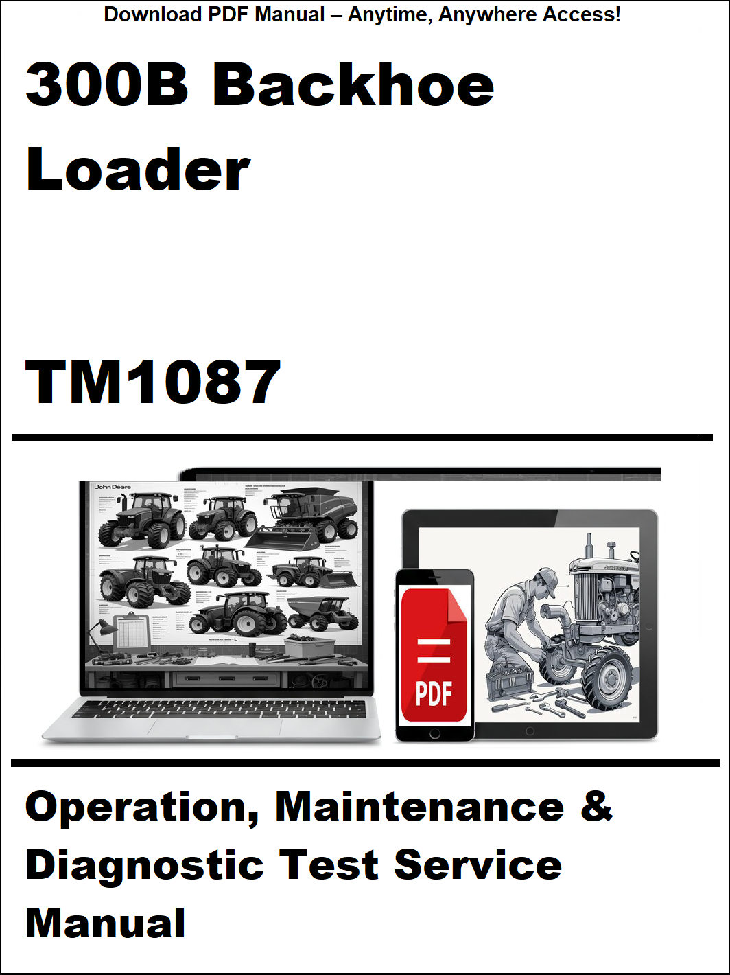 Manual cover for 300B Backhoe Loader TM1087 with images of a laptop and manual on a white background