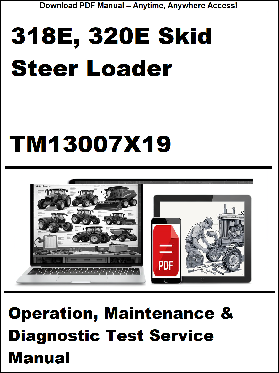 Manual for 318E and 320E skid steer loader with technical diagrams and text on a white background.