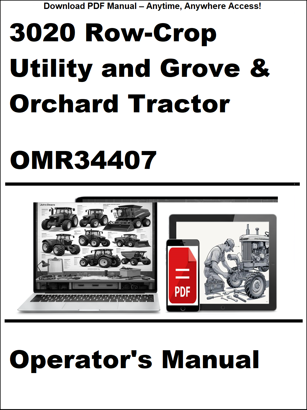 John Deere 3020 Row-Crop Utility and Grove & Orchard Tractor Operator’s Manual