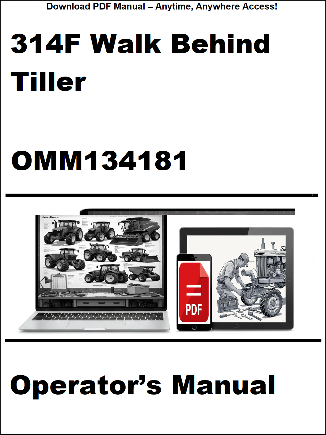 Operator's manual for 314F Walk Behind Tiller with digital download icon on a white background